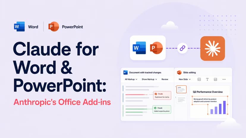 Claude for Word & PowerPoint: Anthropic's Office Add-ins