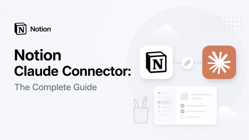 Notion Claude Connector: The Complete Guide