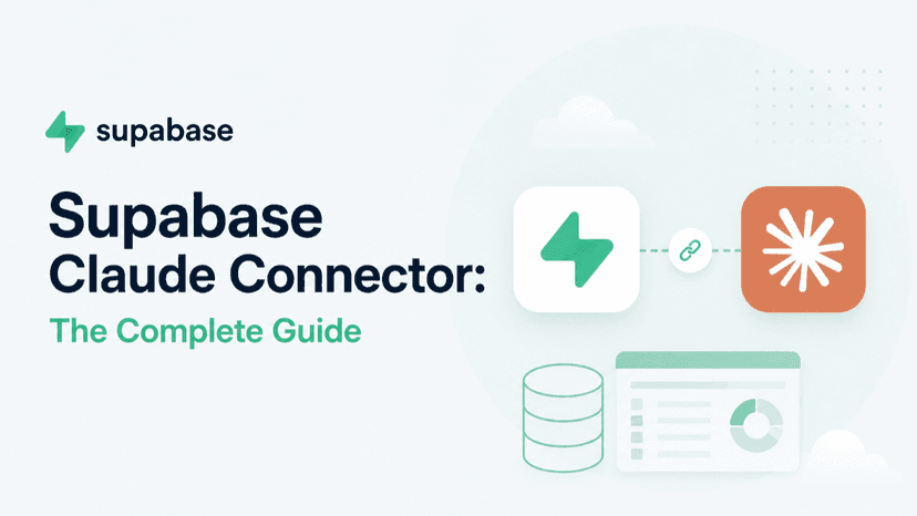 Supabase Claude Connector: The Complete Guide