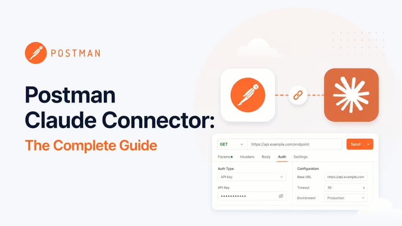 Postman Claude Connector: The Complete Guide