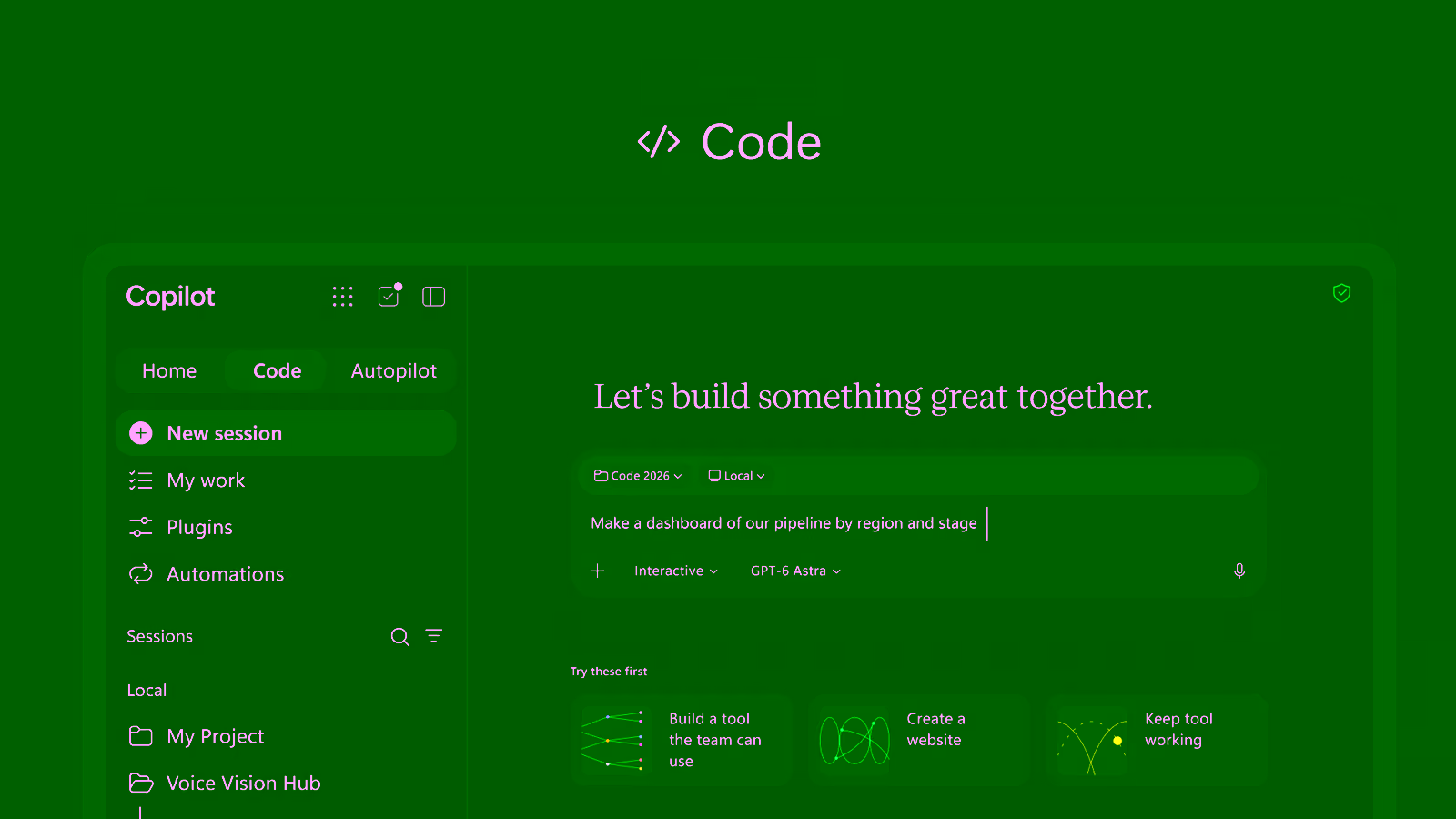 Microsoft's Code screen in the new Copilot app, with the prompt 'Make a dashboard of our pipeline by region and stage' and GPT-6 Astra selected.